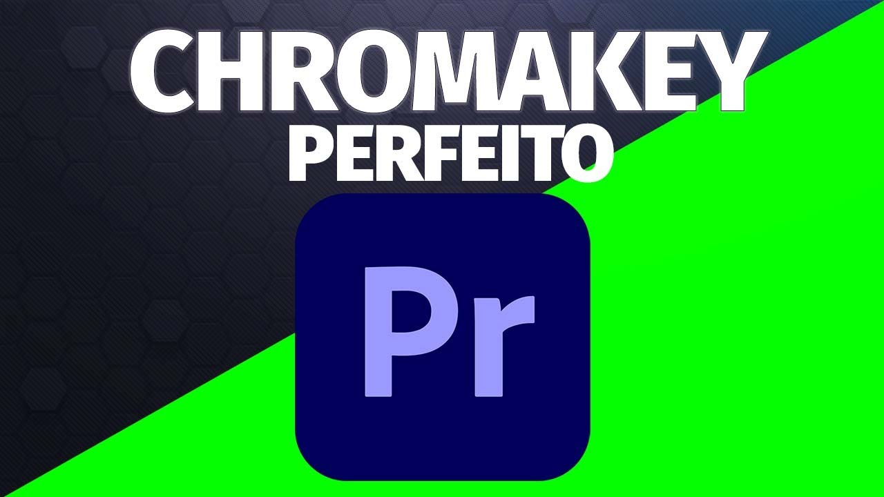 Como fazer efeito ChromaKey no Adobe Premiere - 100% eficaz