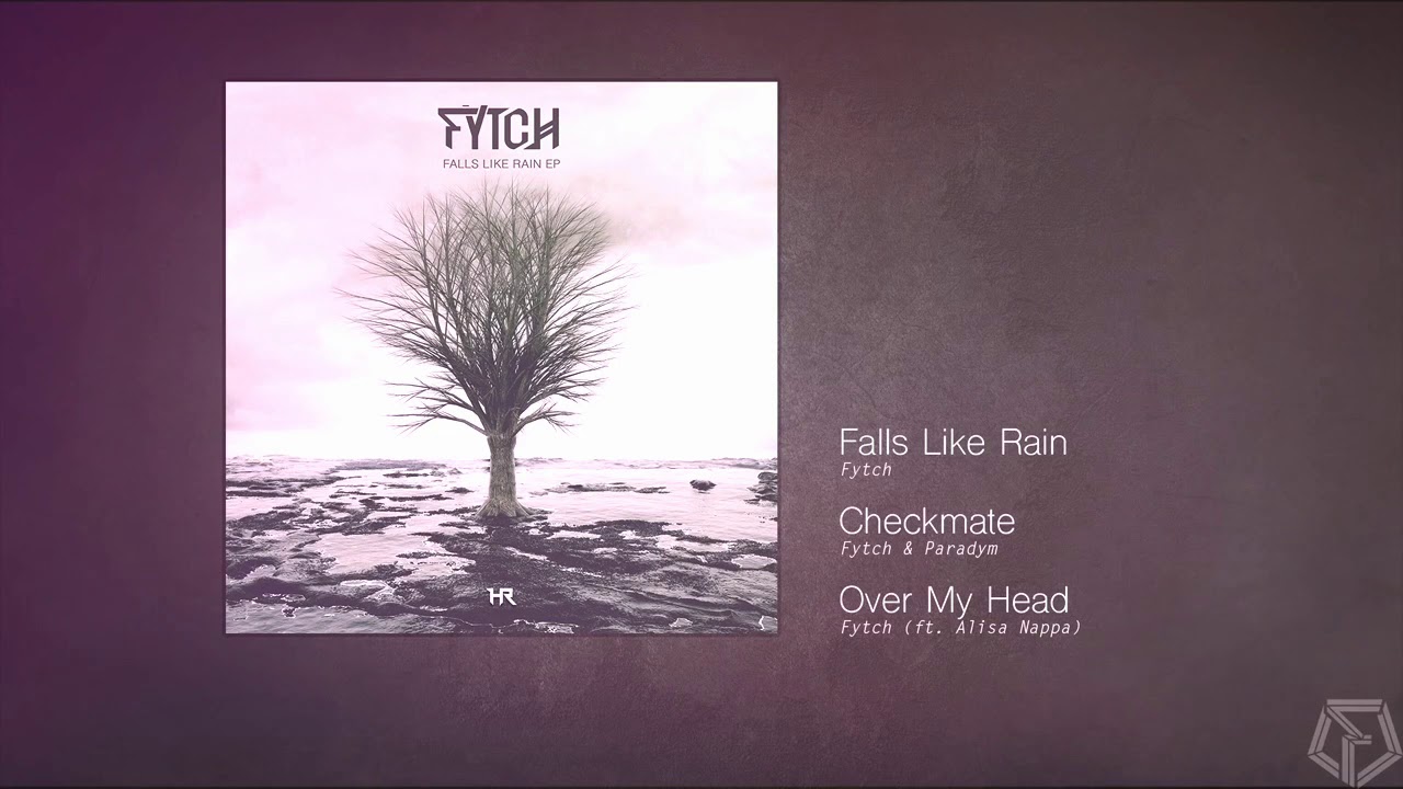 fytch - over my head (ft. alisa nappa)