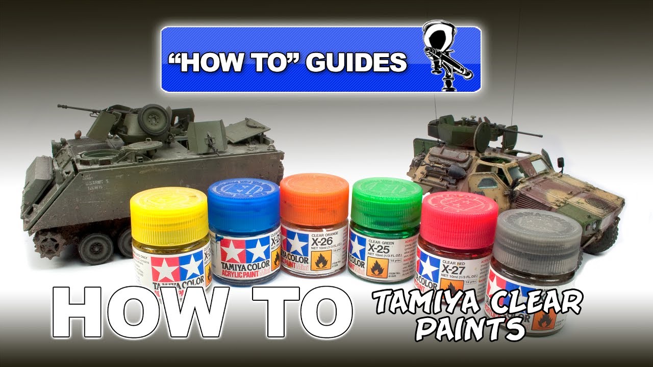 TAMIYA CLEAR PAINTS 