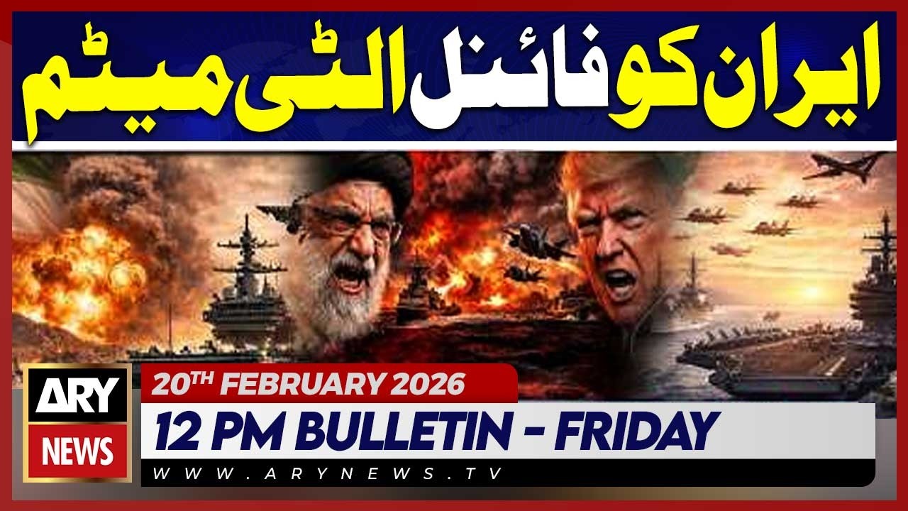US-Iran War - Trump Issues Ultimatum to Iran | ARY News 12 PM Bulletin | 20th Feb 2026