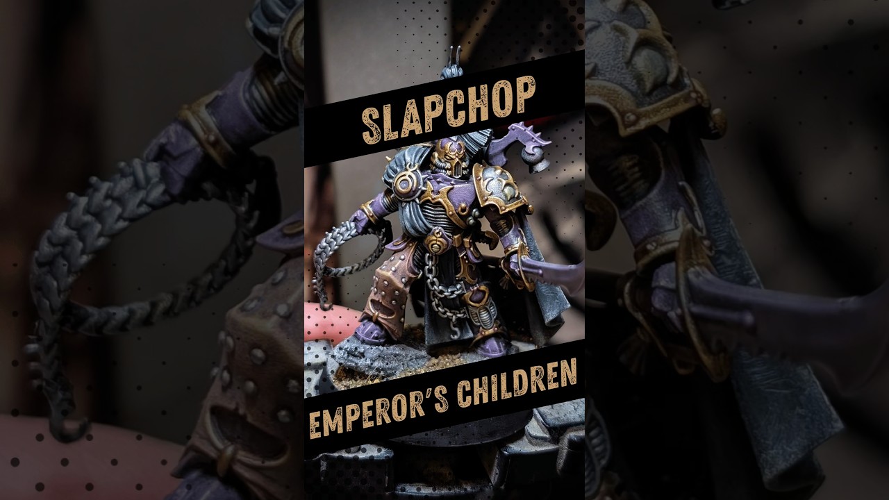 SLAPCHOP EMPEROR'S CHILDREN | #warhammercommunity #40k #emperorschildren