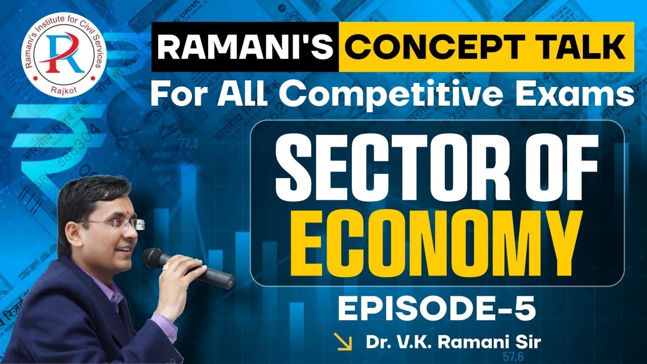 RAMANI'S CONCEPT TALK | EPISODE -5 | DR.V.K.RAMANI SIR | UPSC | GPSC | PSI | ACCOUNTANT | AUDITOR