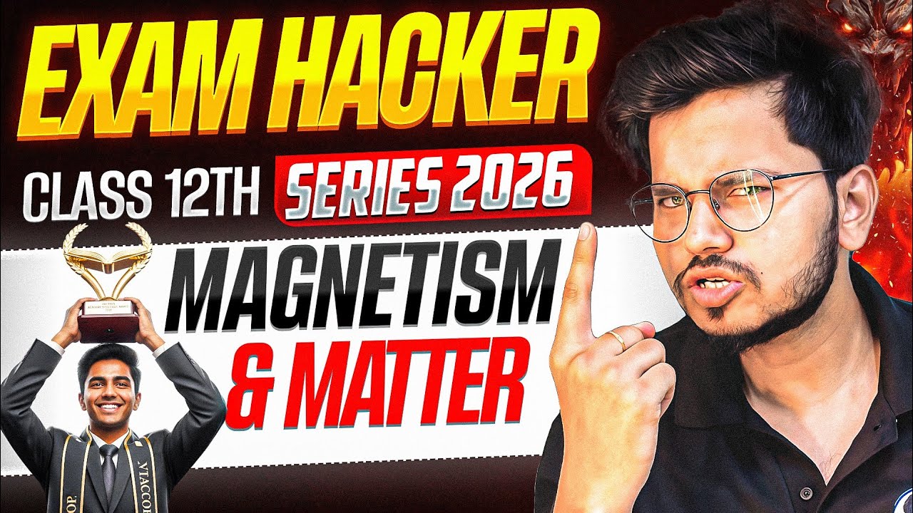 Magnetism and Matter One Shot Class 12 Physics Full Chapter for Boards 2026 