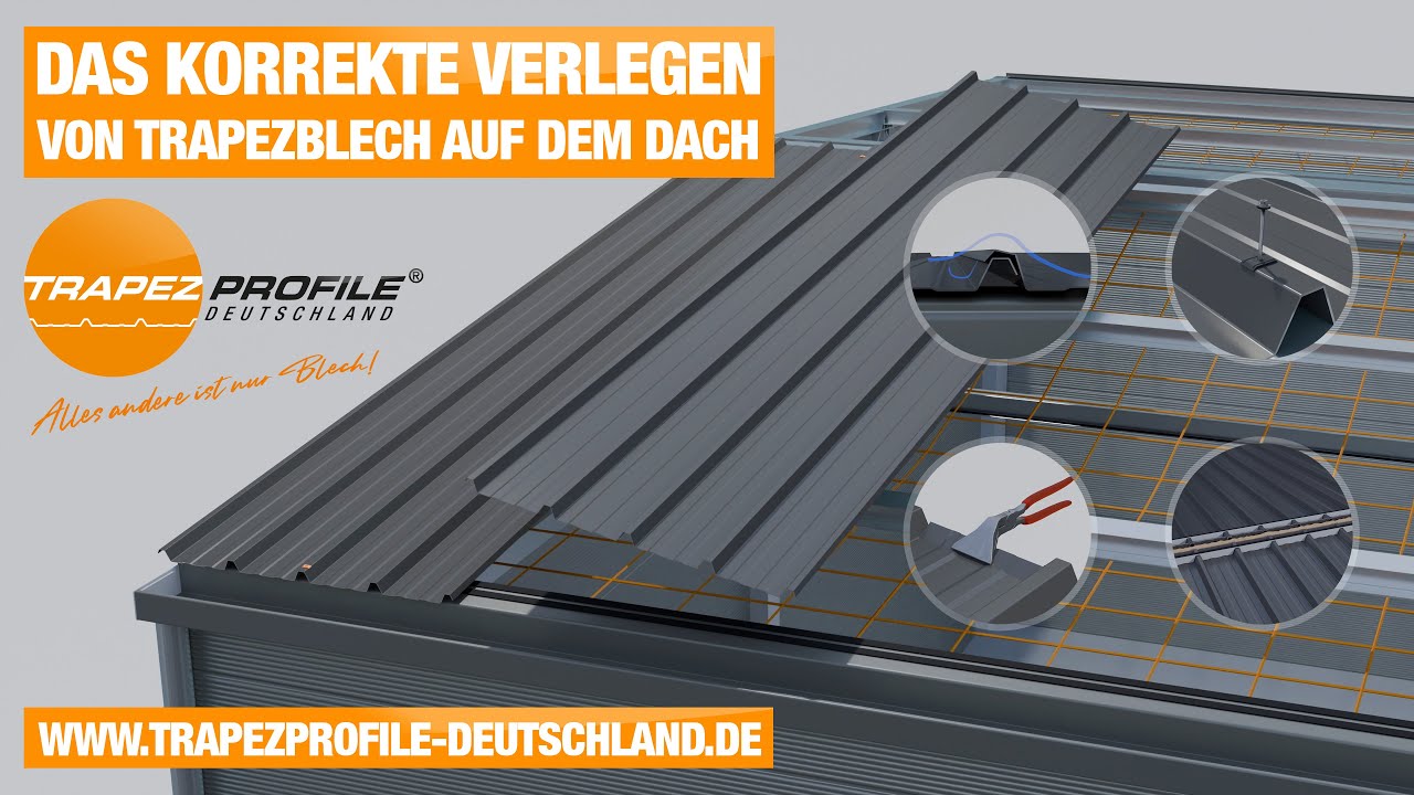 Trapezprofile Deutschland - Trapezblech auf dem Dach richtig verlegen