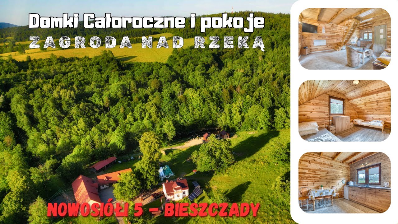 Nocleg nad rzeką w Bieszczadach – cisza i natura | Nowosiółki