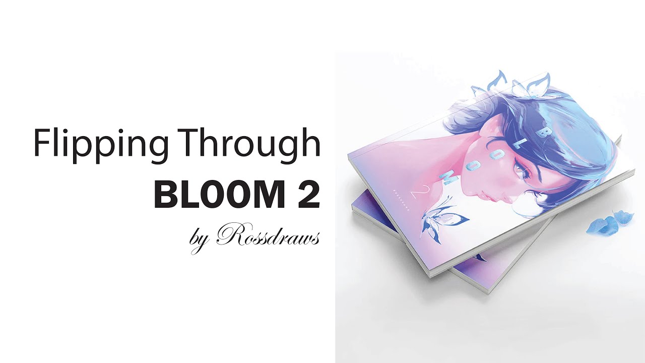 Artbook Look-Through: ROSSDRAWS BLOOM 2