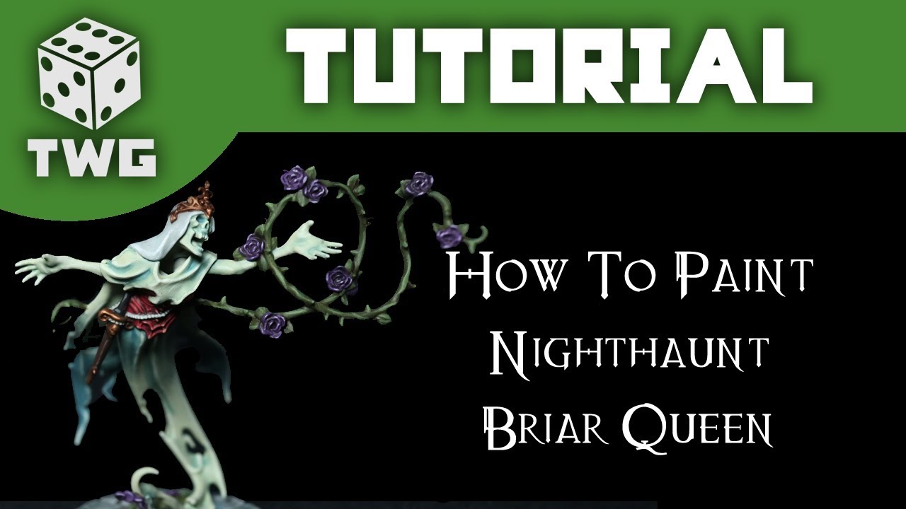 How To Paint Nighthaunt Briar Queen: Warhammer Age Of Sigmar Tutorial (The War Gamer)