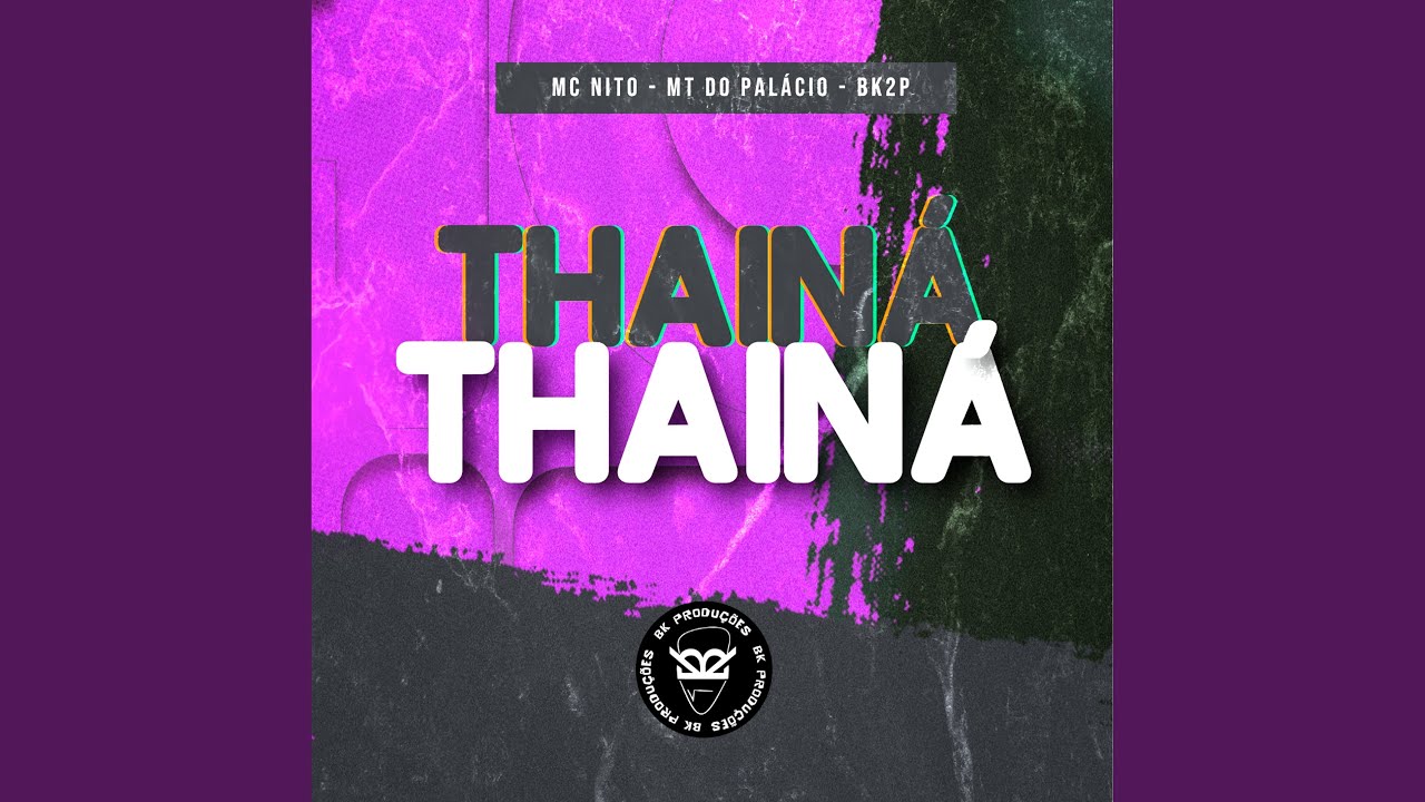 THAIN&Aacute; THAIN&Aacute;