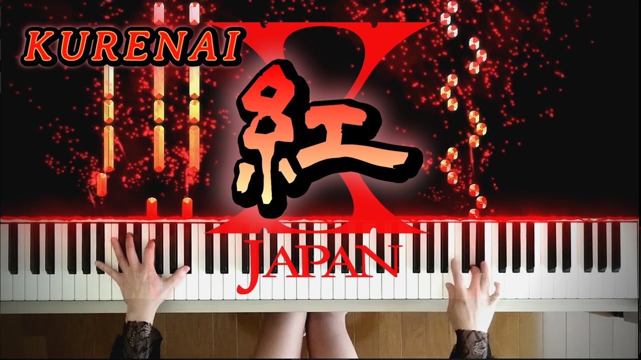 X JAPAN 紅ピアノ楽譜Tutorial X JAPANKURENAI PIANO sheet music
