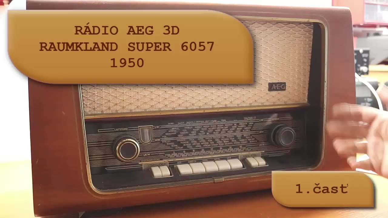 RÁDIO AEG 6057 1.časť