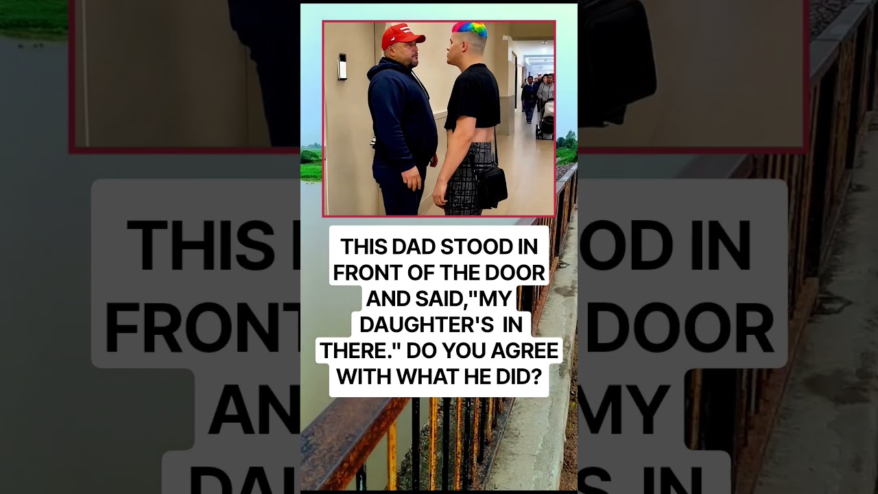 This Dad Stood In Front Of The Door And Said This! 🛑 Do You Agree? #shorts