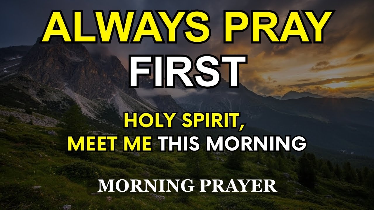 Holy Spirit, Meet Me This Morning | Begin Your Day With This Powerful Morning Prayer