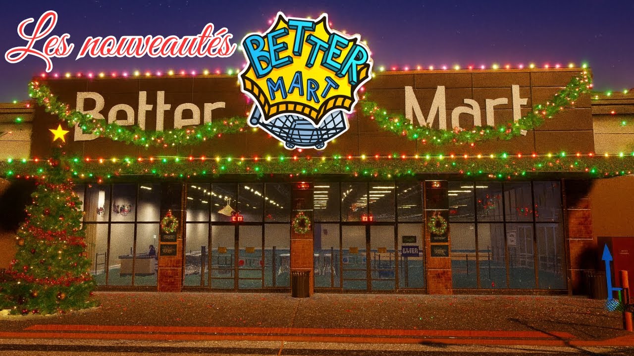 BETTER MART / LES NOUVEAUTES