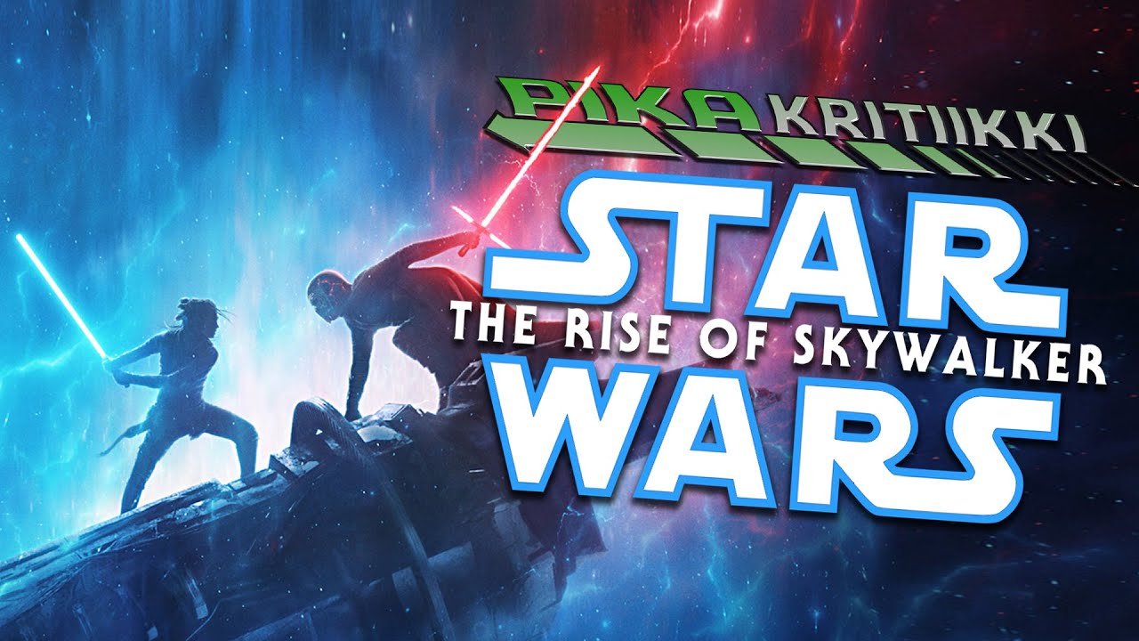 PIKA-KRITIIKKI: Star Wars - The Rise Of Skywalker (2019)