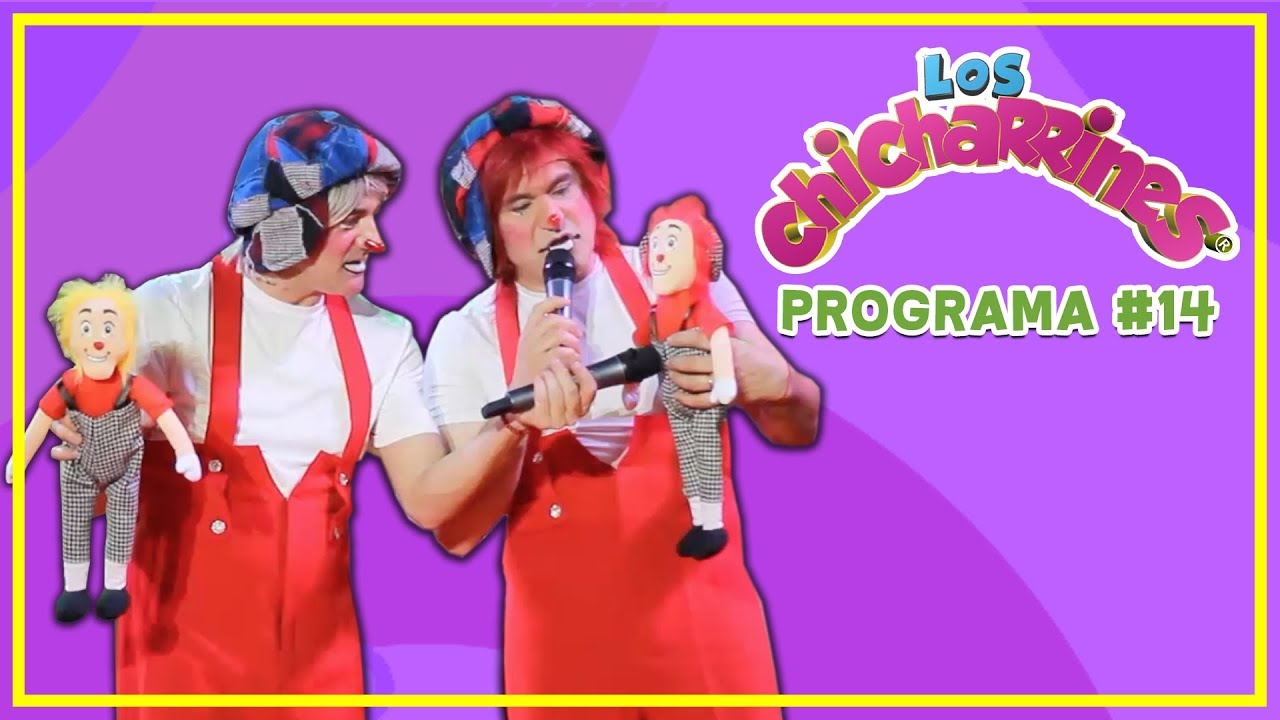 Los Chicharrines - Programa #14