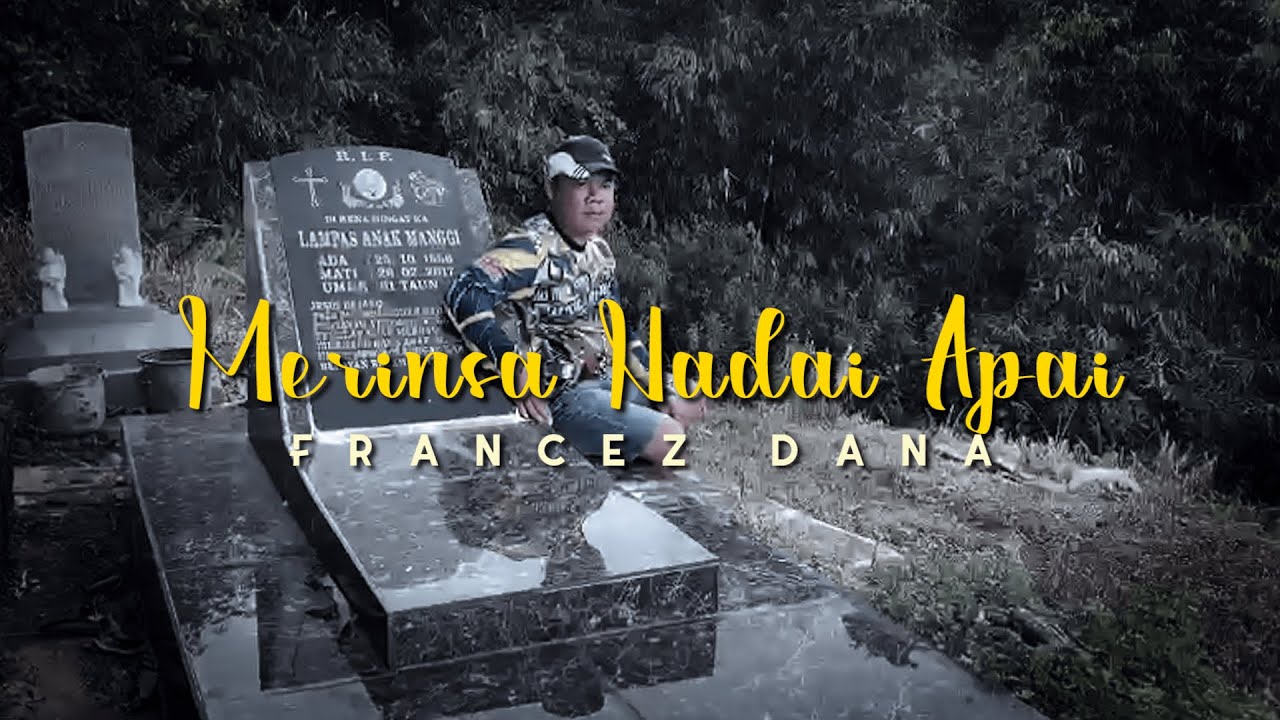 Francez Dana - Merinsa Nadai Apai (Official Music Video)