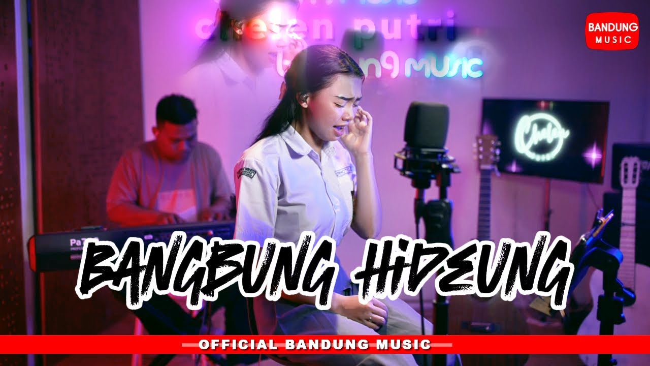 BANGBUNG HIDEUNG - CHELEN PUTRi [LIVE RECORDING]