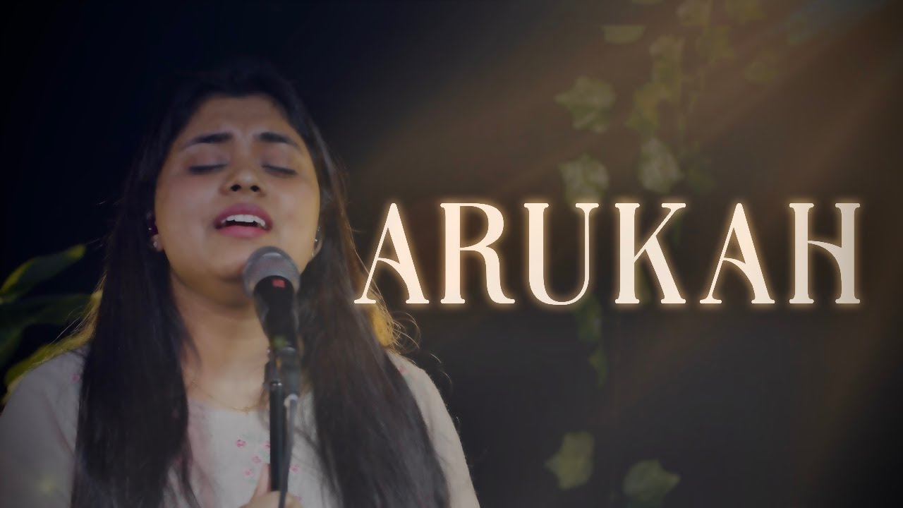 ARUKAH || How Great is our God || Holy Holy //  A worship series Ep-2 // SHEENU MARIAM