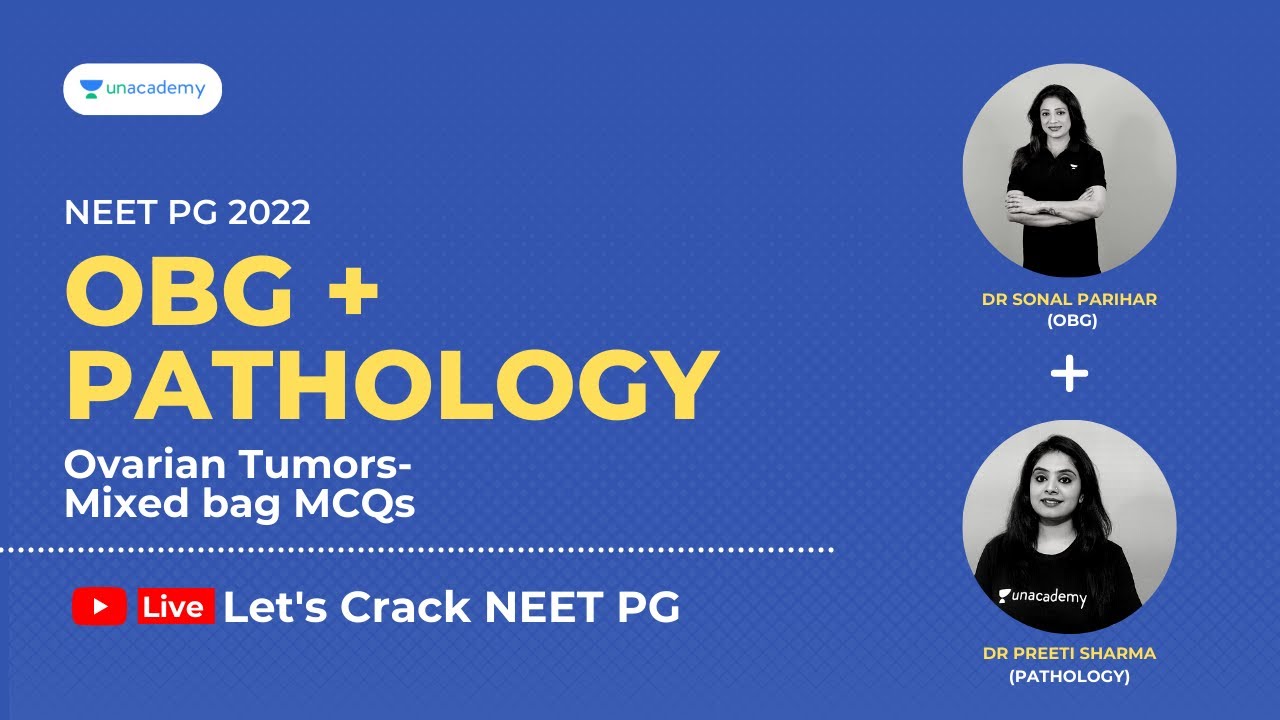 Ovarian tumors- Mixed bag MCQs | Integrated Path and OBG session | Dr Sonal and Dr Preeti
