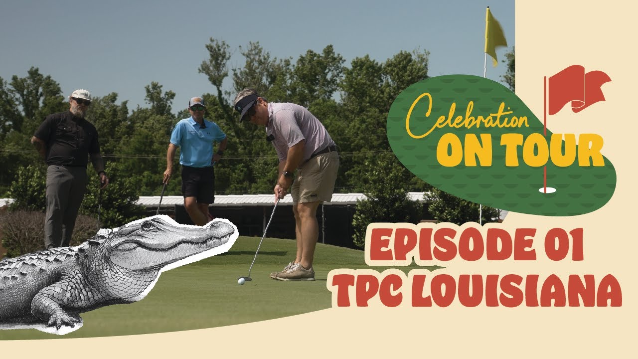 Celebration on Tour | Episode 1: Inside TPC Louisiana & the Grass Behind the Zurich Classic