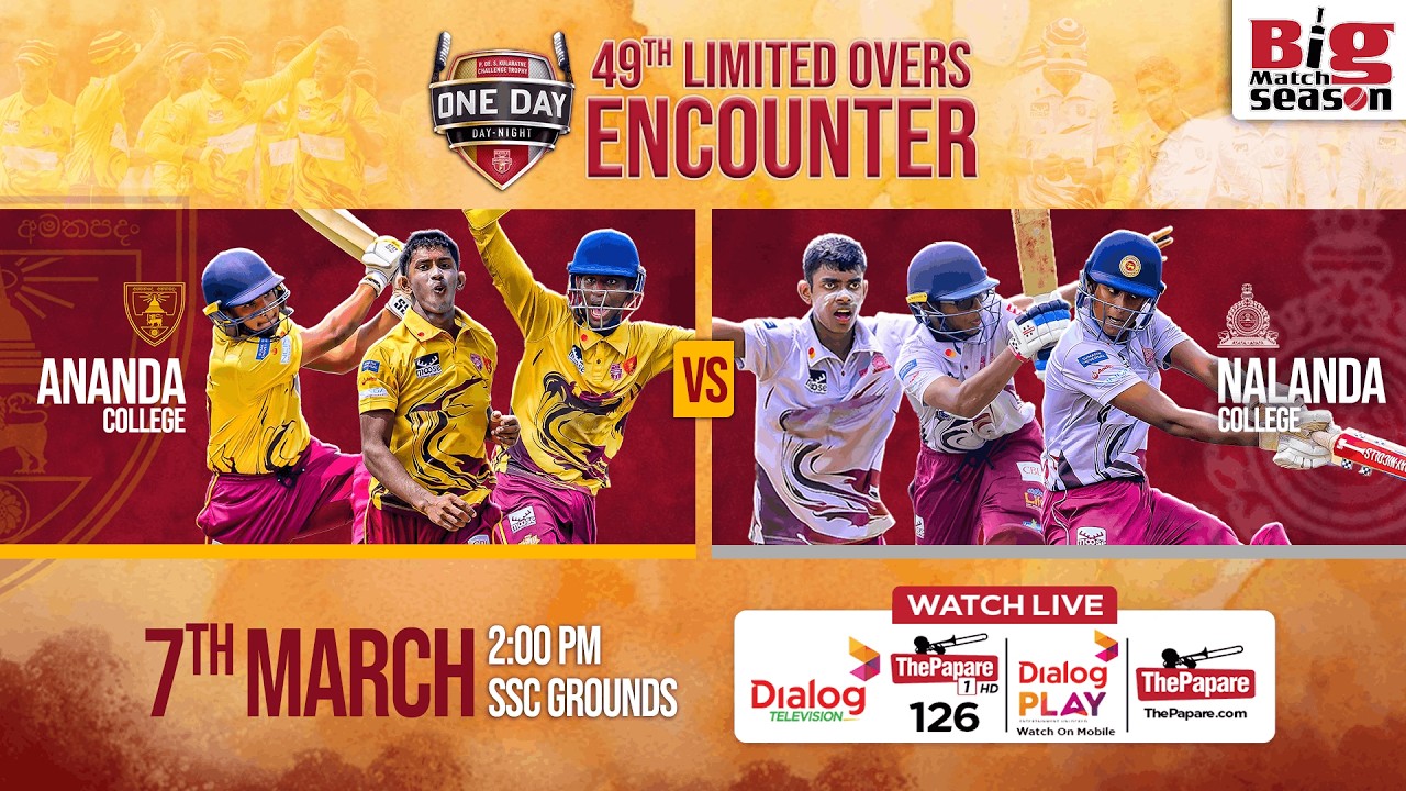 LIVE: Ananda College vs Nalanda College - 49th Limited Overs Encounter 2026
