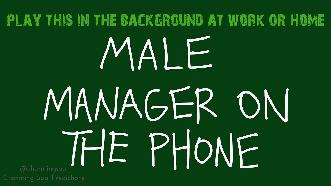 phone conversation, male voice, sound effect, background, CO-WORKER ON PHONE, work alone, 4 hours