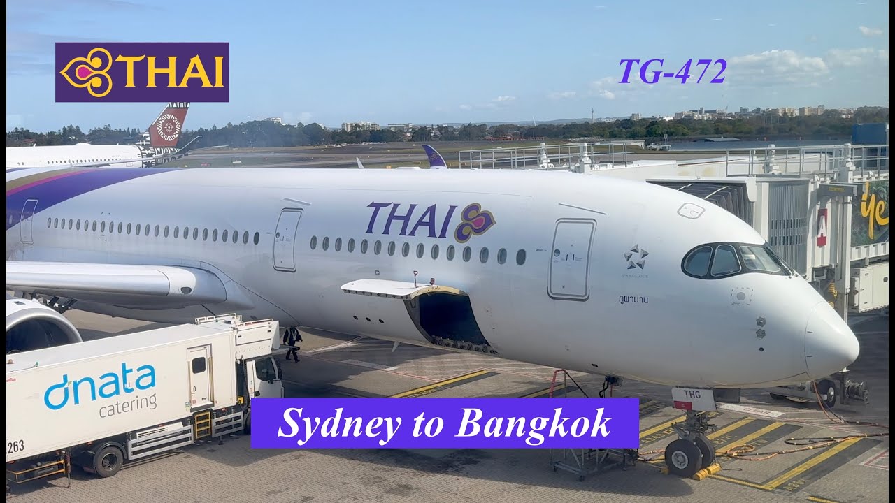 Thai Airways TG-472 Sydney to Bangkok Flight Report (Airbus 350-900)