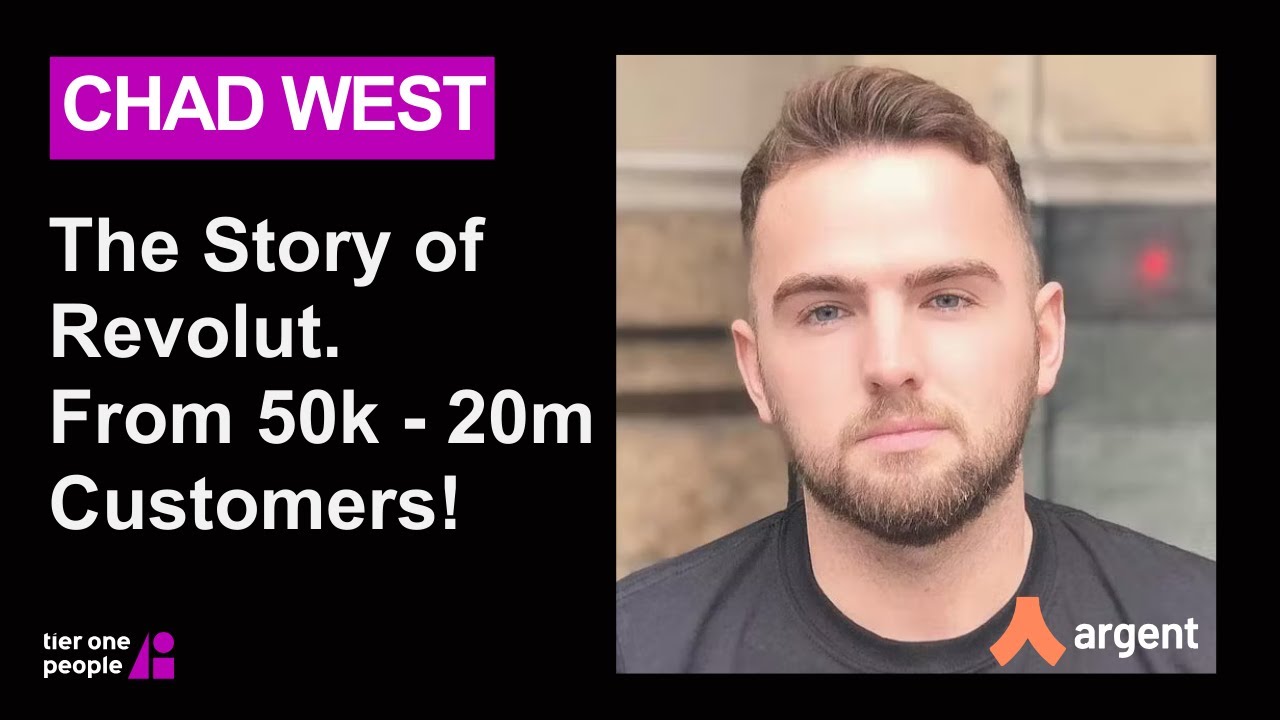 The Revolut growth story Chad West 50k - 20m customers in 5 years!  #fintech #banking