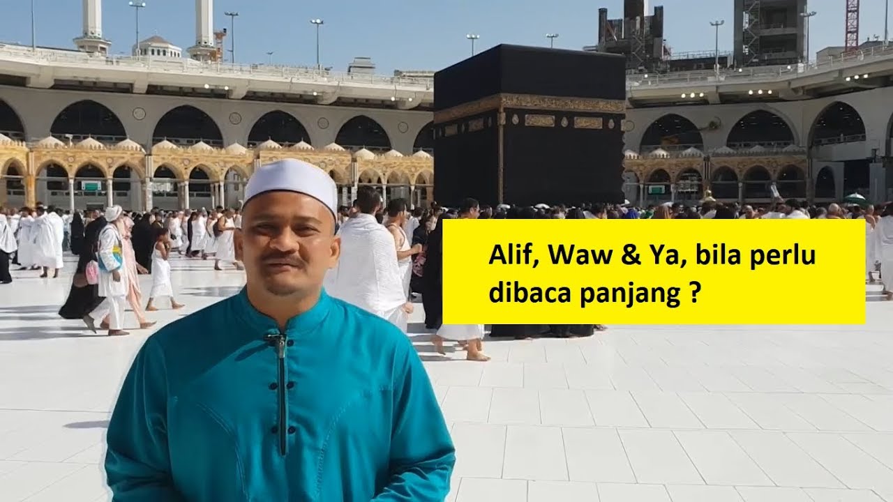 Nak Baca Al-Quran Lebih Lancar ? Ini Tips Mudah  Bila Perlu Panjangkan Bacaan Ataupun Tidak.