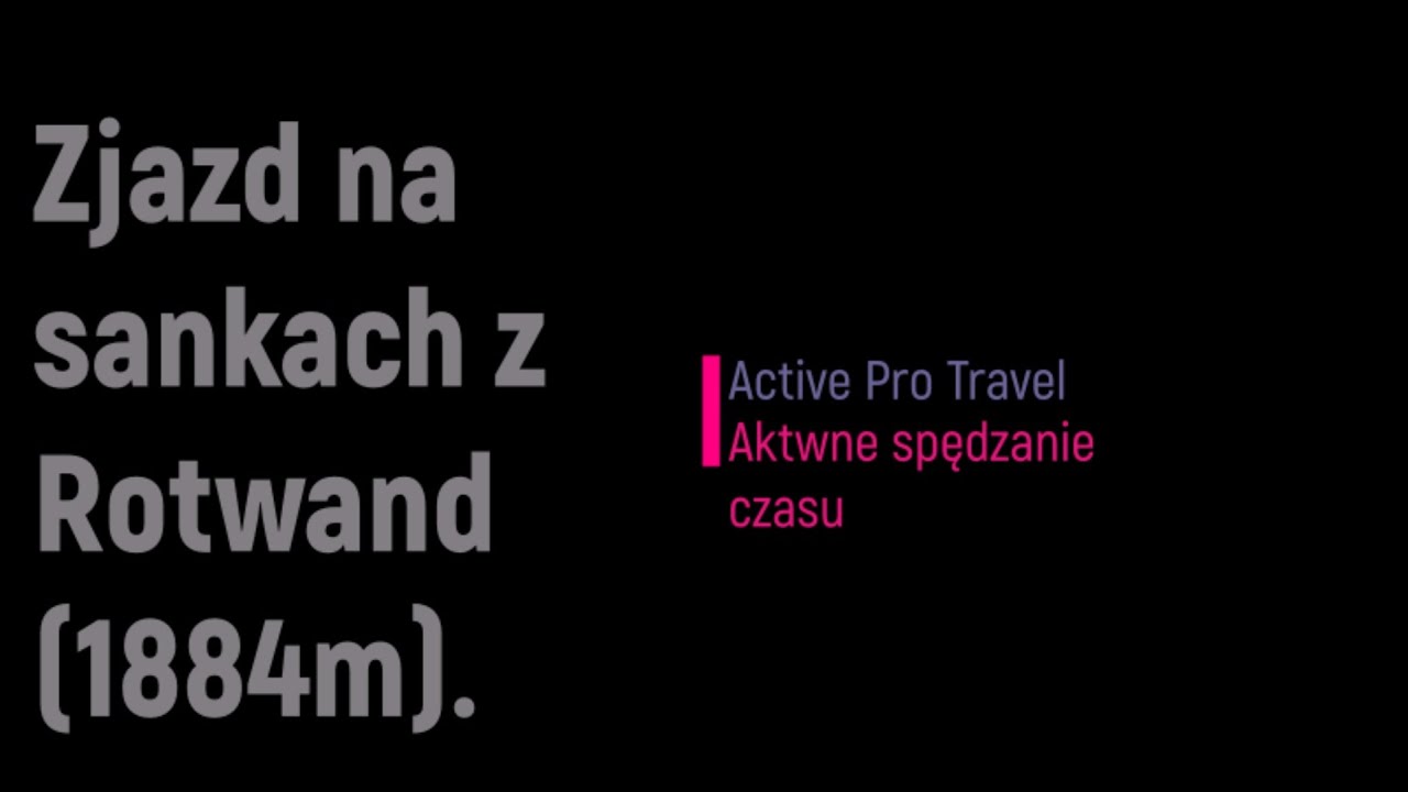 Rotwand (1884m) - Ekstremalne sanki w Alpach -APTravel zwiedza świat.