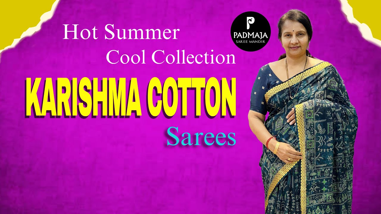 Summer Collection Karishma Cotton Sarees | Padmaja saree mandir #new #saree #cotton