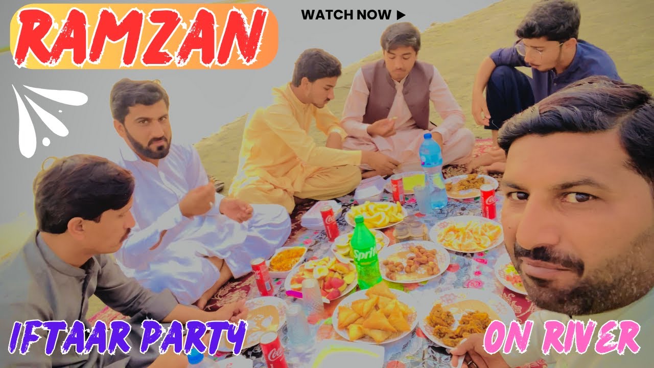 Ramzan Aftaar Party on River Sindh | Beautiful Sunset Iftaar Vlog