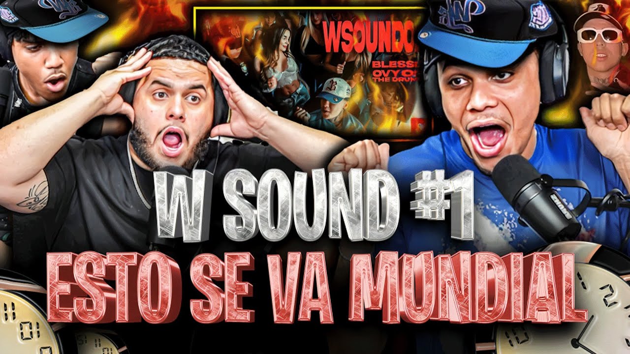 REACCIÓN a “W SOUND 01” SOLTERA de WESTCOL, BLESSD y OVY!!! COLOMBIA SE FUE LEJOS….