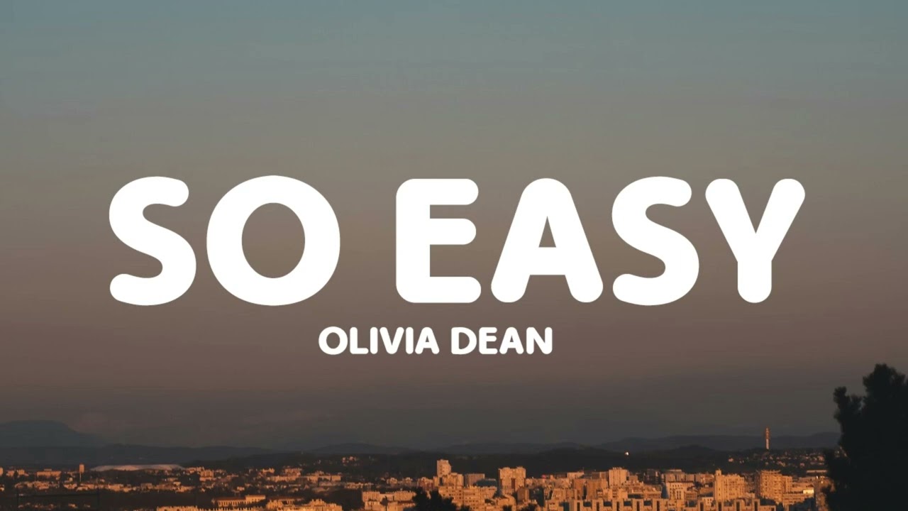 Olivia Dean - So Easy (To Fall In Love) (Lyrics)
