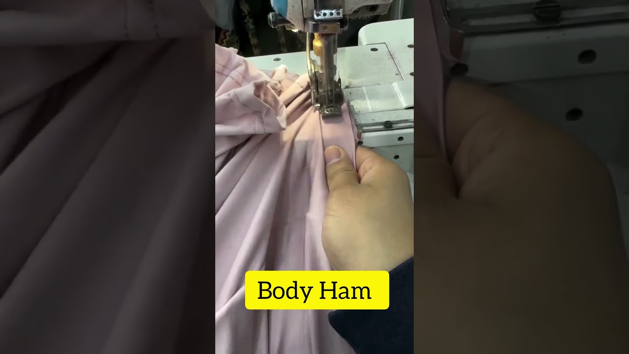 body ham #garments_ar_kaj_ki #sewing #garmentsknowledgebd #machine #factory #garmentsjob #fashion