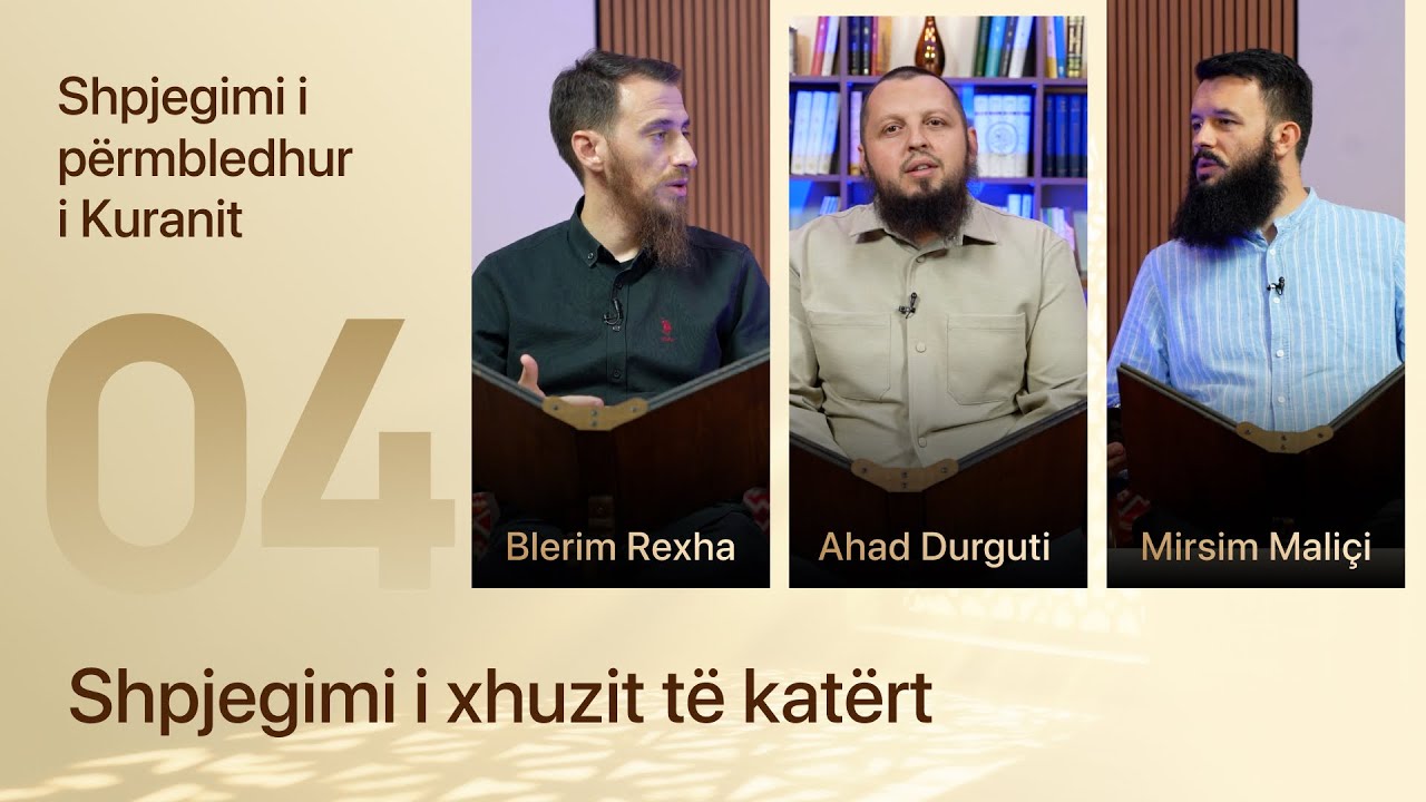 04. Shpjegimi i xhuzit të katërt - Mirsim Maliçi, Blerim Rexha dhe Ahad Durguti