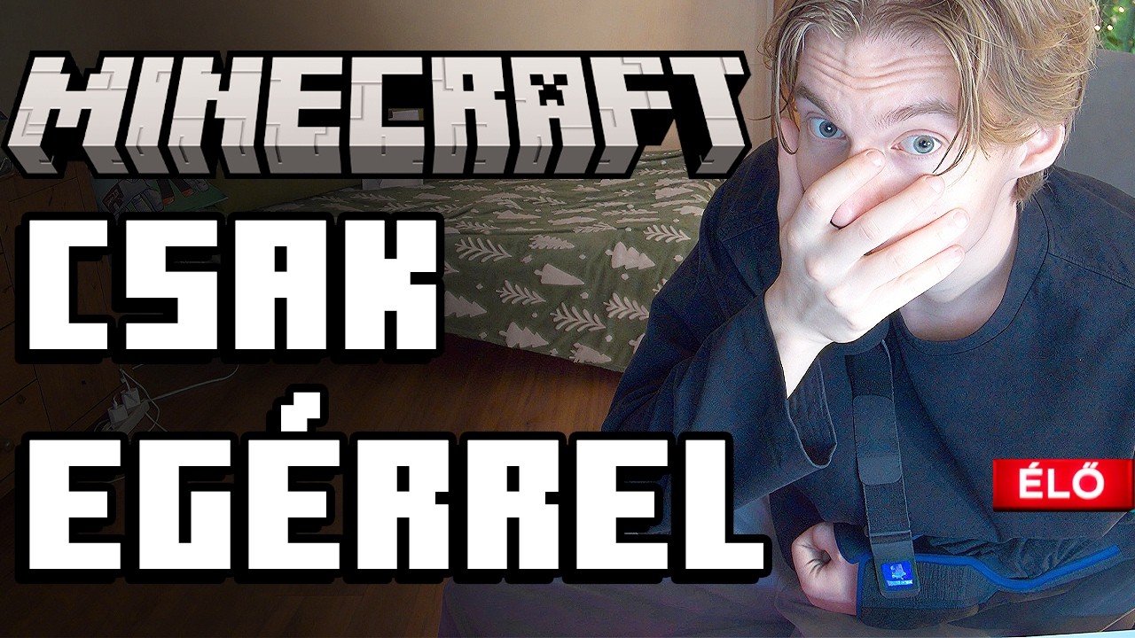 KIJÁTSZOM A MINECRAFTOT FÉLKÉZZEL (nagyon nehéz💀)