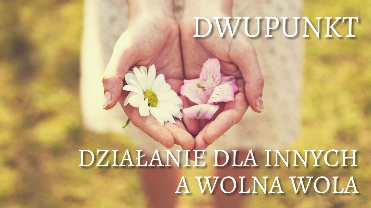 Praca z Energią - Dwupunkt - Pomaganie a Wolna Wola - Toksyczne osoby | Free Flow