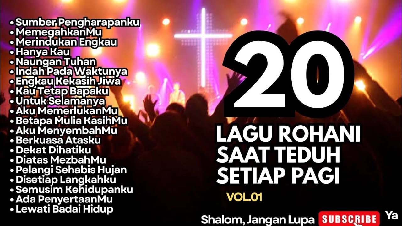 LAGU ROHANI SAAT TEDUH SETIAP PAGI - SUMBER PENGHARAPANKU - VOL.01 (Official Music Video)