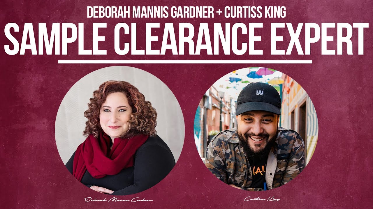 Deborah Mannis-Gardner: How To Legally Clear Samples In Your Music