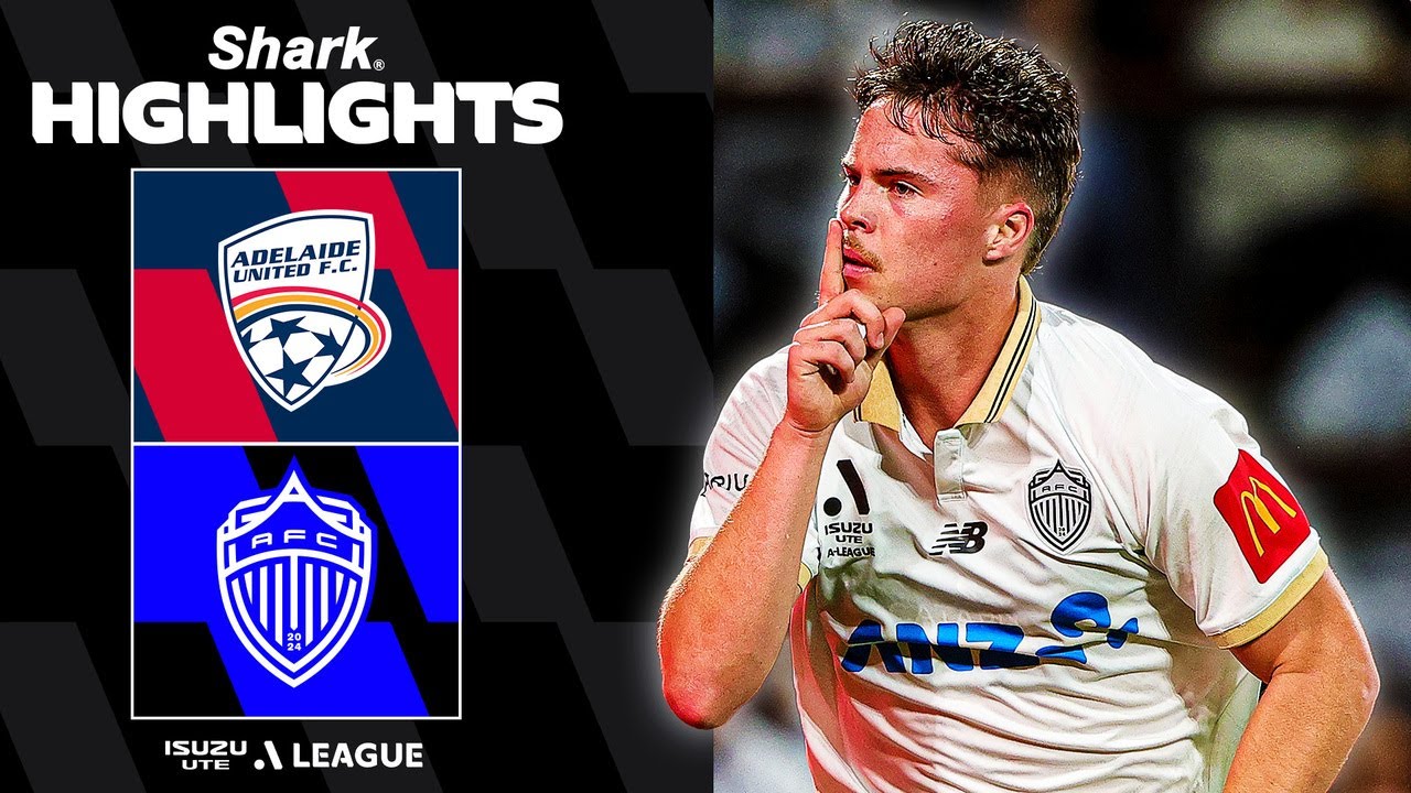 Adelaide United v Auckland FC | SHARK HIGHLIGHTS | Isuzu UTE A-League 2025-26 | Semi-Final Leg Two
