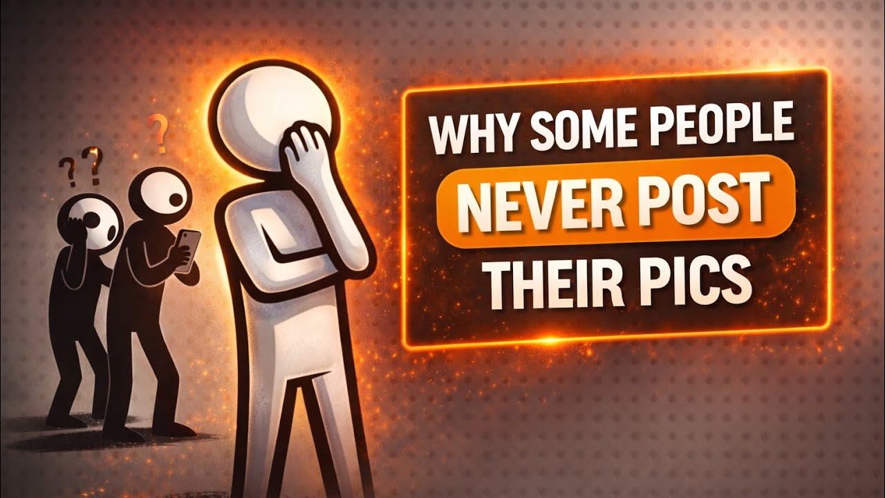 The truth about people who don't post their pictures (Psychology Explains)