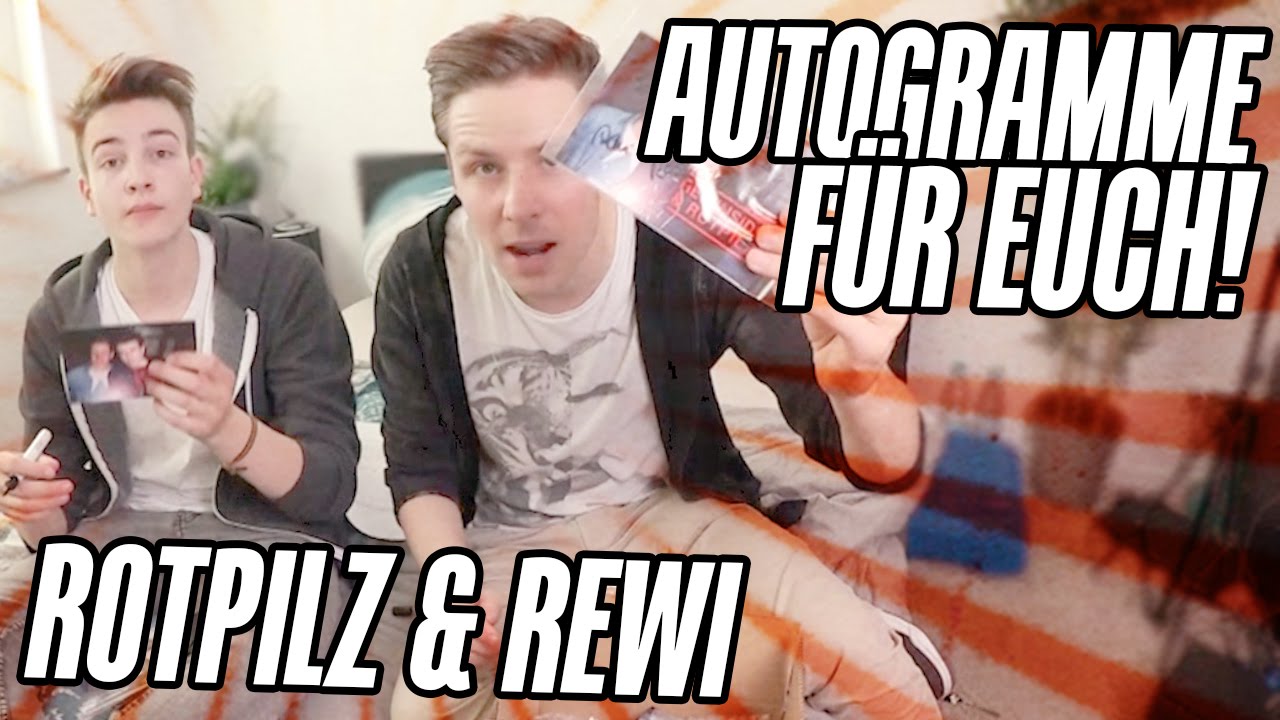 AUTOGRAMME SCHREIBEN FÜR EUCH - ROTPILZ & REWI