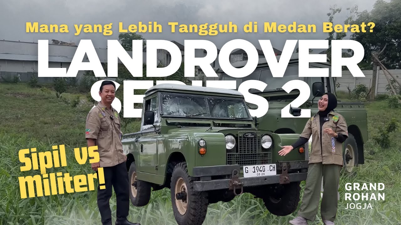 LAND ROVER SERIES 2 SIPIL DAN MILITER, APA BEDANYA? | REVIEW  LENGKAP INDONESIA