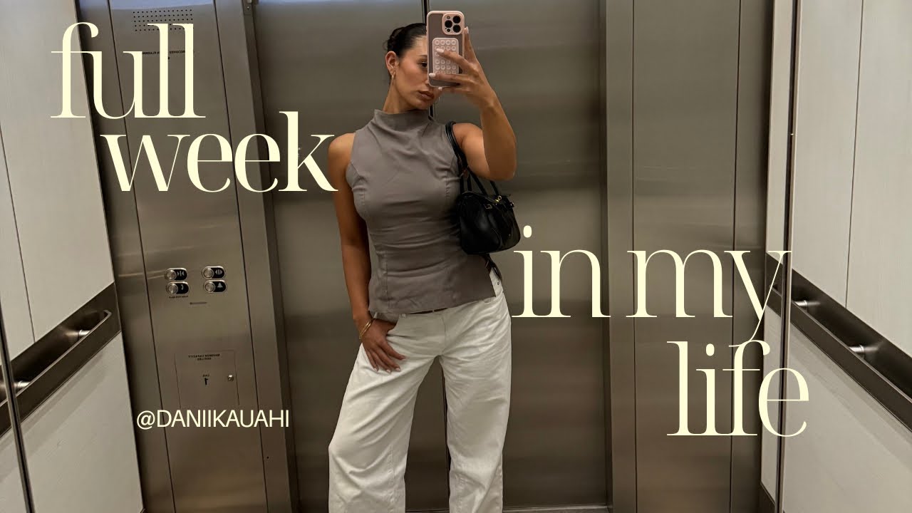 full week in my life
