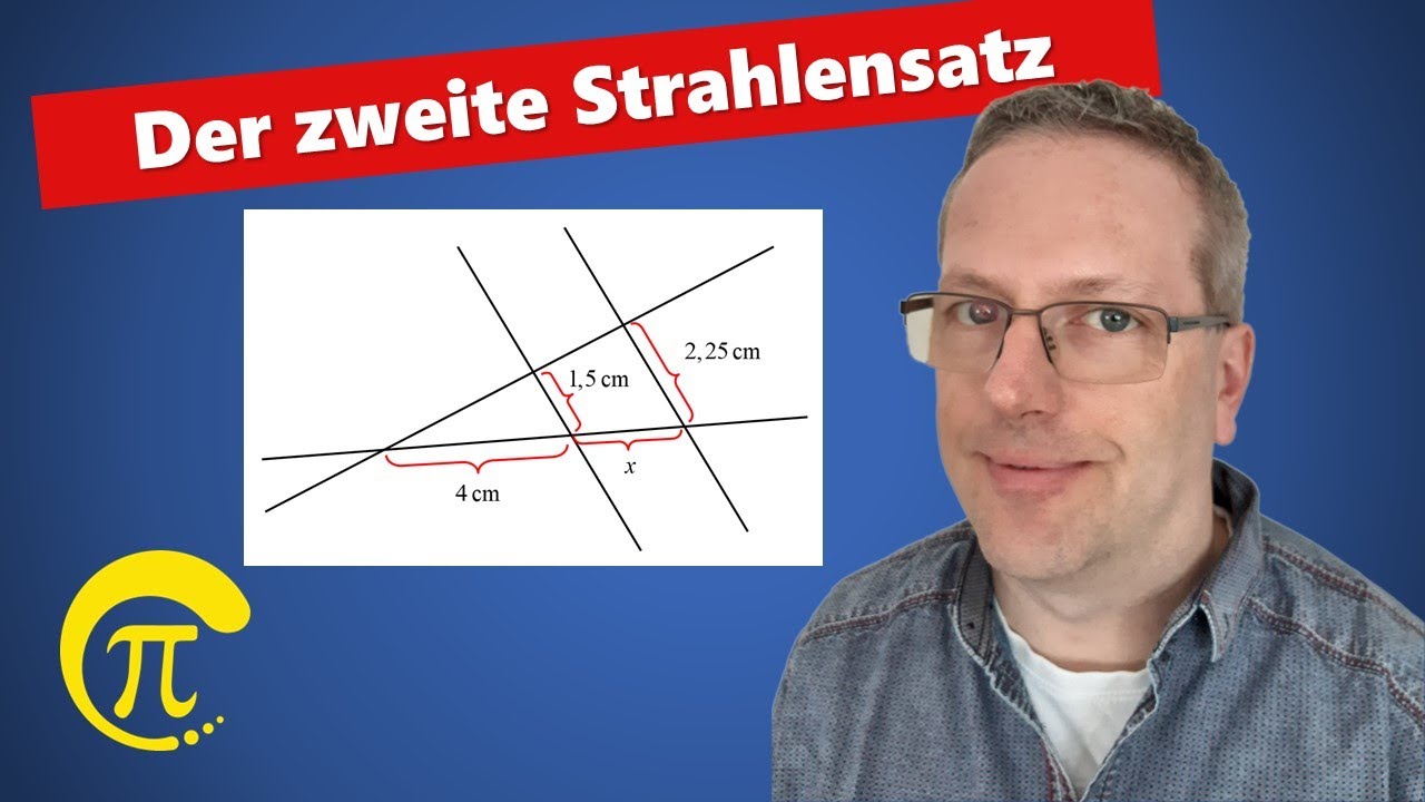 Der 2. Strahlensatz / Zweiter Strahlensatz