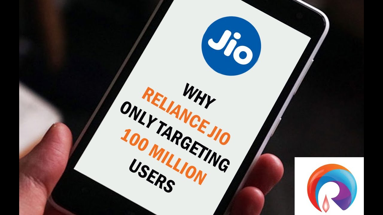 Why Reliance Jio Only Targeting 100 Million Users