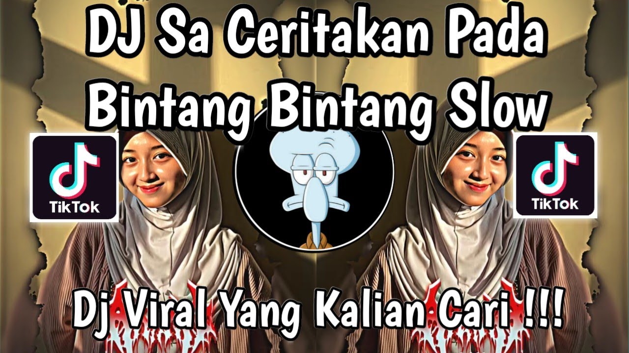 DJ SA CERITAKAN PADA BINTANG BINTANG JAUH KO PERGI SLOW REMIX FULL SONG VIRAL TIKTOK 2026 !