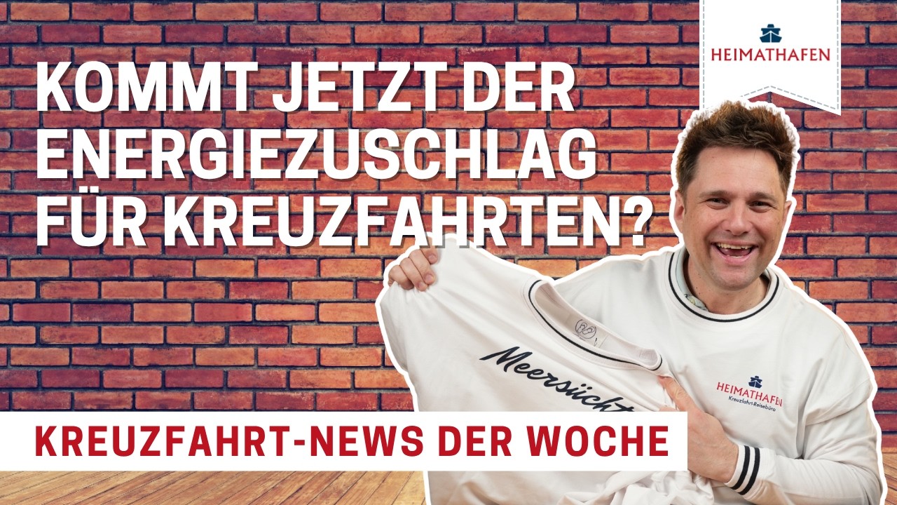 Alex' Cruise Alert | Kommt jetzt der Energiezuschlag f&uuml;r Kreuzfahrten?