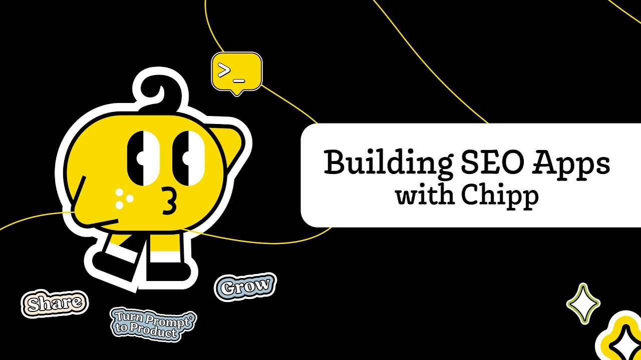 [5] Building SEO Apps with Chipp